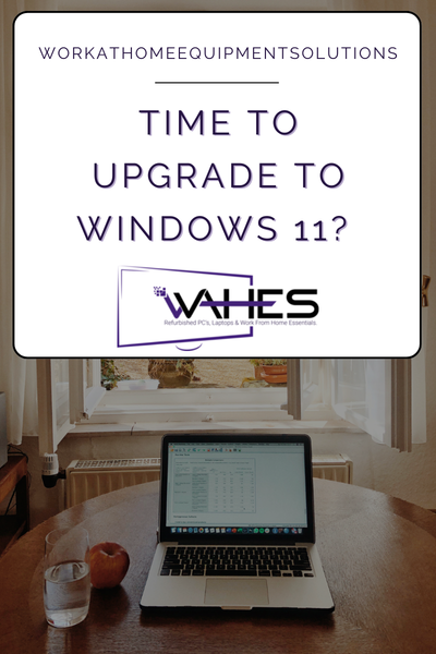 Why Arise and Other Work-from-Home Platforms Are Moving to Windows 11 (And How WAHES Makes the Upgrade Easy)