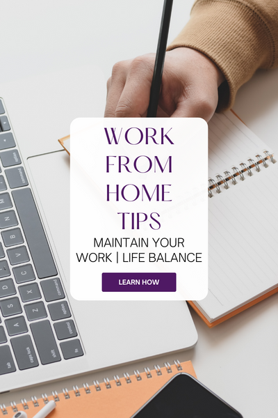 Tips to Maintain Your Work | Life Balance