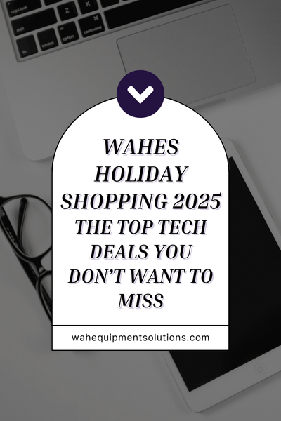 WAHES Holiday Shopping 2025: The Top Tech Deals You Don’t Want to Miss